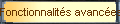 Fonctionnalits avances