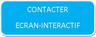 Contact ecran interactif